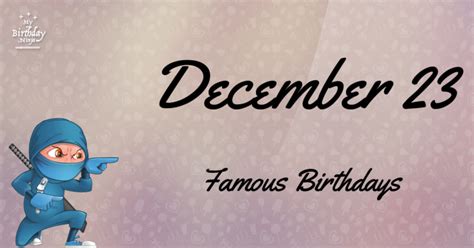 famous dec 23 birthdays|december 23 celebrities birthdays.